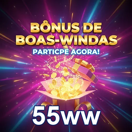 Imagem de boas-vindas do site 55ww com bônus incríveis para novos usuários.